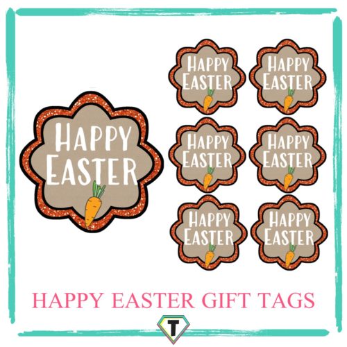 Happy Easter Gift Tags- The Teacher Hero- Life saving digital teacher resources for the classroom! Instant download.
