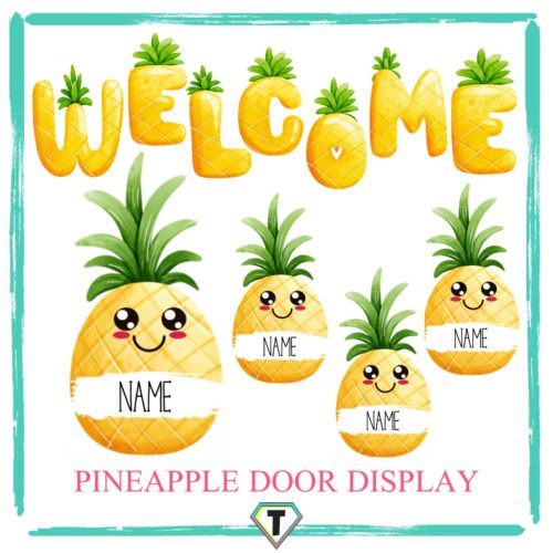 Pineapple door display-The Teacher Hero- Life saving digital teacher resources for the classroom! Instant download.