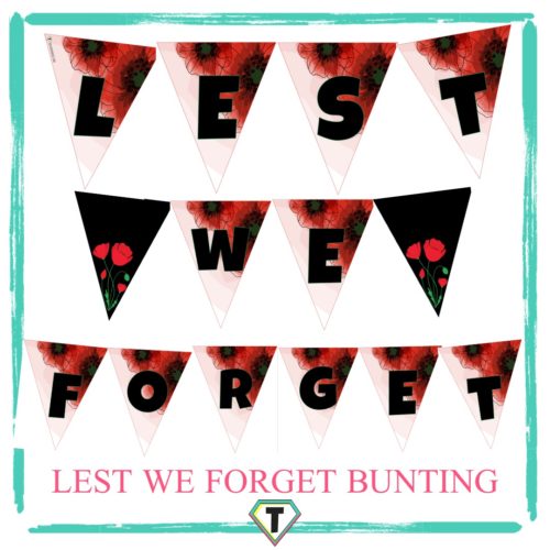 Lest we forget bunting-The Teacher Hero- Life saving digital teacher resources for the classroom! Instant download.