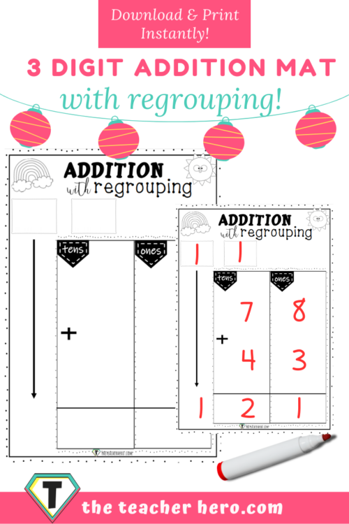 3 Digit Addition with Regrouping - The Teacher Hero