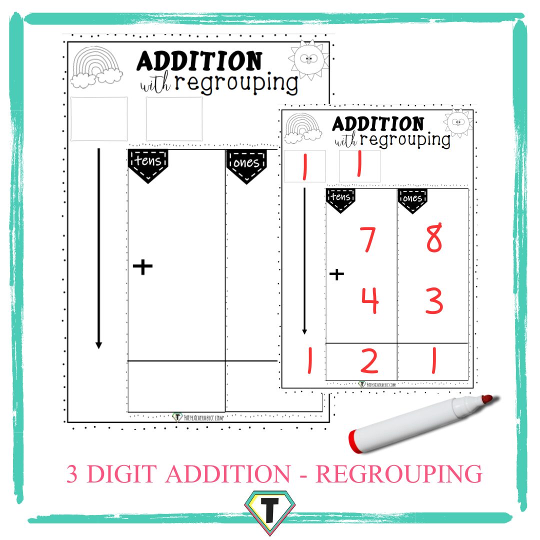 3 Digit Addition with Regrouping - The Teacher Hero