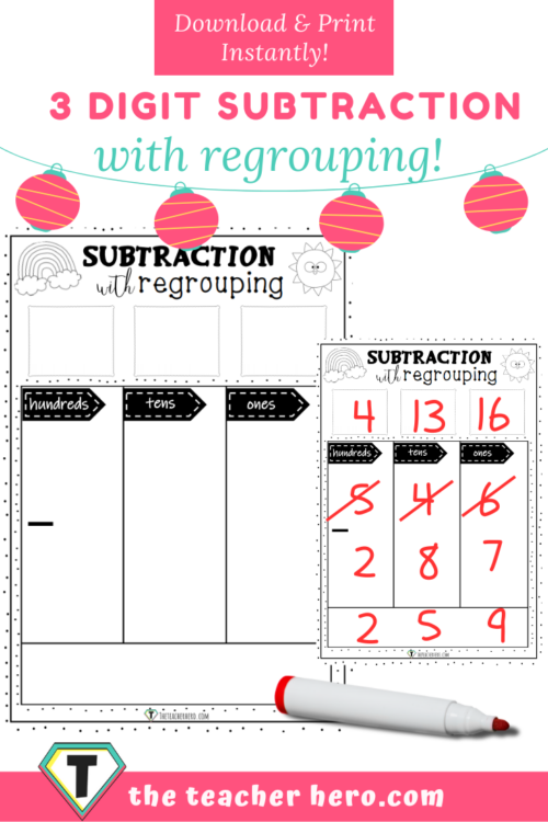 3 Digit Subtraction with Regrouping - The Teacher Hero